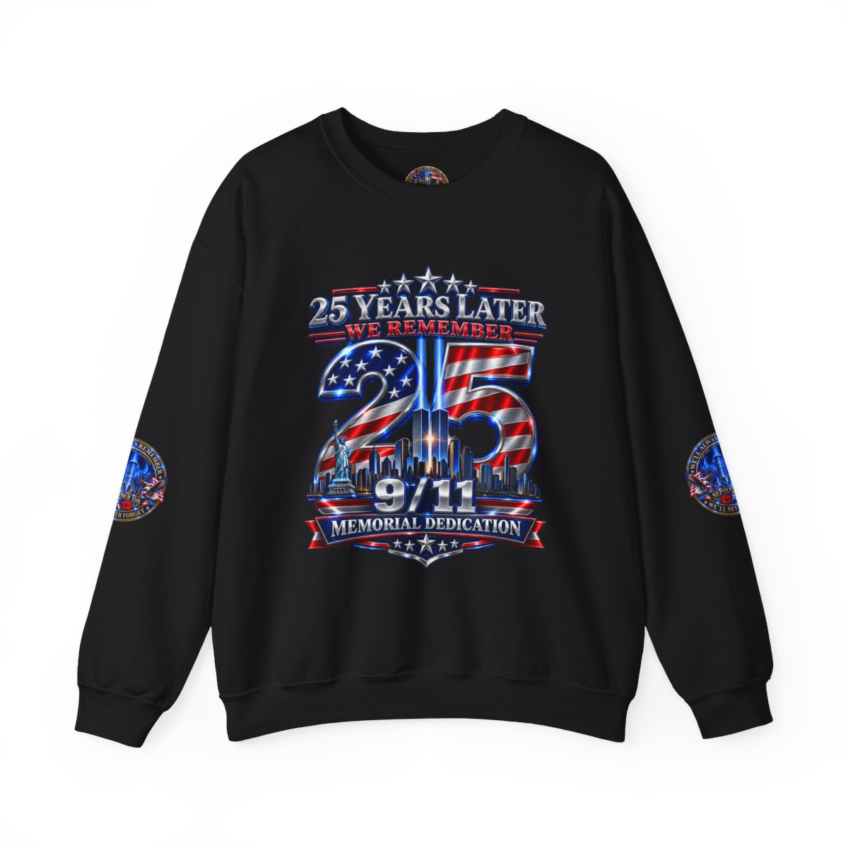 9/11 Memorial Crewneck Sweatshirt — 25 Years Later Tribute